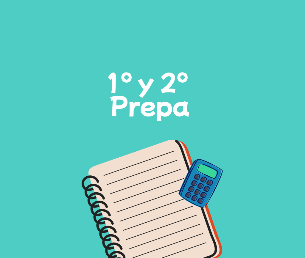 1° y 2° Preparatoria